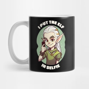 I Put The Elf on Selfie - Kawaii - Male Elf - Fantasy Mug